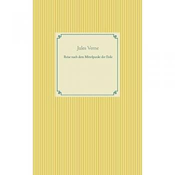 Reise nach dem Mittelpunkt der Erde (Taschenbuch-Literatur-Klassiker)