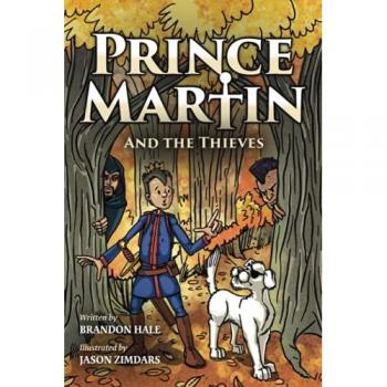 Prince Martin and the Thieves: Grayscale Art Edition