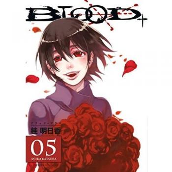 Blood+ 5, Blood +