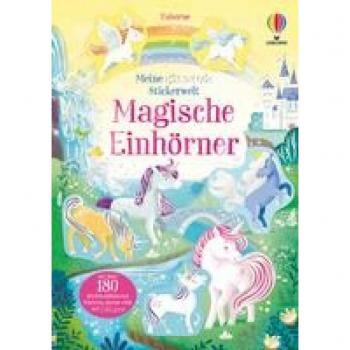 Pickersgill, Kristie: Meine glitzernde Stickerwelt: Magische Einhörner