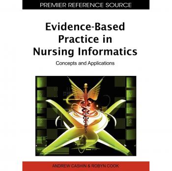 Evidence-Based Practice in Nursing Informatics: Concepts and Applications