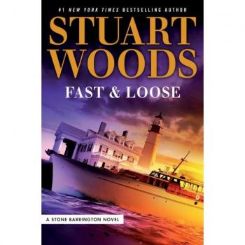 Fast and Loose (Stone Barrington Novel)