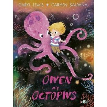 Caryl Lewis Owen a'r Octopws