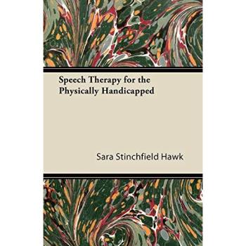 Speech Therapy for the Physically Handicapped