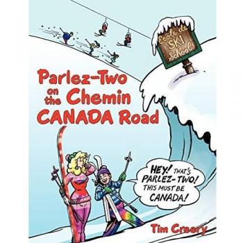 Parlez-Two on the Chemin Canada Road