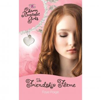 The Friendship Flame (Charm Bracelet Girls)