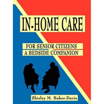 Baker-Davis, Shirley M.: In-Home Care for Senior Citizens