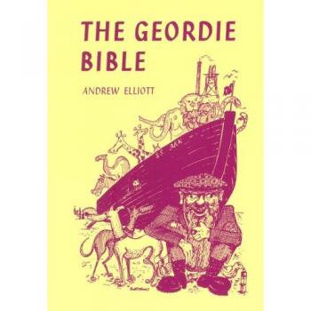 The Geordie Bible