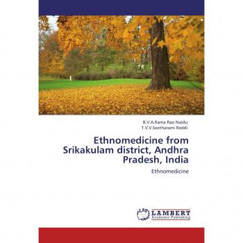 Naidu, B. V. A. Rama Rao: Ethnomedicine from Srikakulam district, Andhra Pradesh, India