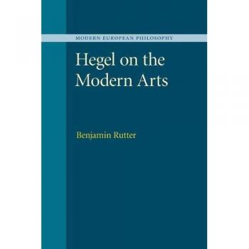 Hegel on the modern arts