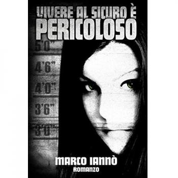 Vivere al sicuro è pericoloso