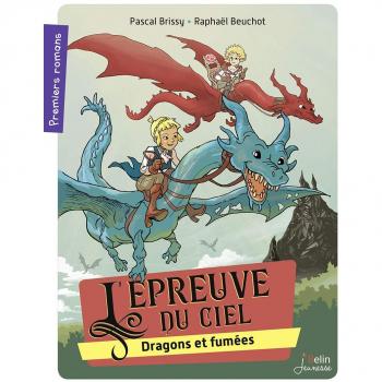 L'épreuve du ciel: Dragons et fumée
