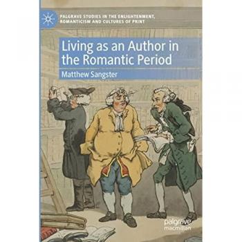 Living as an Author in the Romantic Period