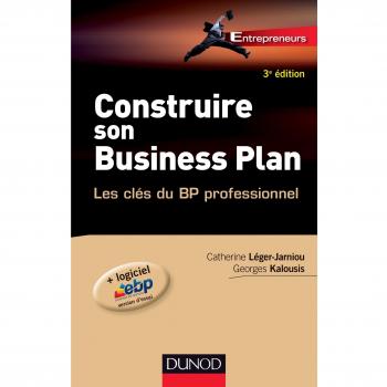 Catherine Léger-Jarniou Construire Son Business Plan : Les Clés Du Bp Professionnel (1dvd)