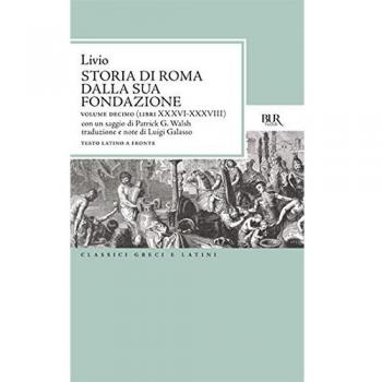 Storia di Roma dalla sua fondazione. Testo latino a fronte. Vol. 9: Libri 34-35.