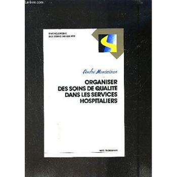 Organiser des soins de qualité dans les services hospitaliers (Paramedical)