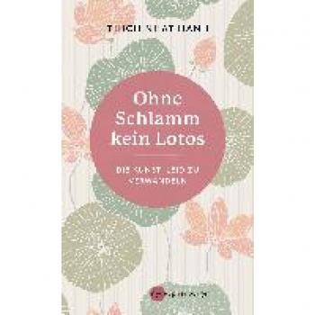 Ohne Schlamm kein Lotos