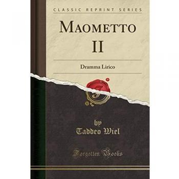 Maometto II: Dramma Lirico