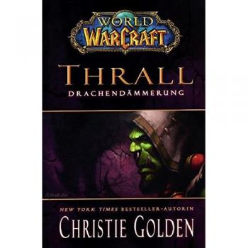 World of Warcraft. Thrall