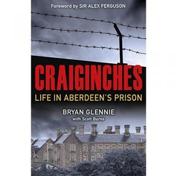 Craiginches : Life in Aberdeen's Prison