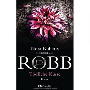 Tödliche Küsse: Roman