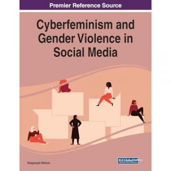 Cyberfeminism and Gender Violence in Social Media