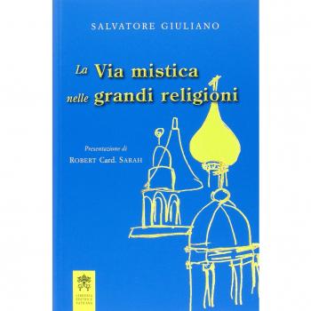 La via mistica nelle grandi religioni