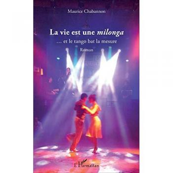 La vie est une milonga: . . . Et Le Tango Bat La Mesure