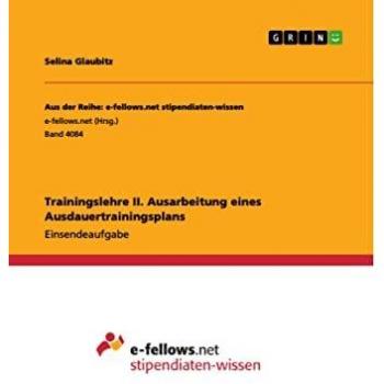 Trainingslehre II. Ausarbeitung eines Ausdauertrainingsplans