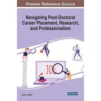 Navigating Post-Doctoral Career Placement Research and Professionalism