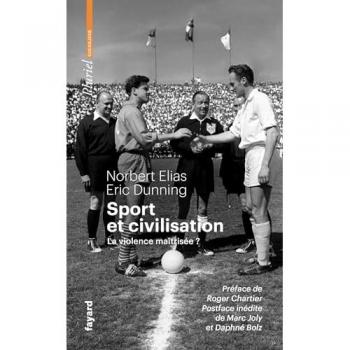 Sport et civilisation: La violence maîtrisée ?