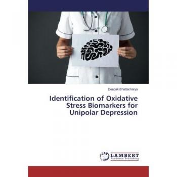 Identification of Oxidative Stress Biomarkers for Unipolar Depression