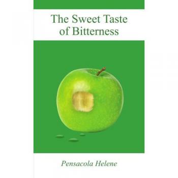The Sweet Taste Of Bitterness
