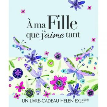 A ma fille que j'aime tant