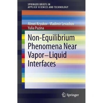 Vitalsource Technologies, Inc. Non-equilibrium Phenomena Near Vapor-liquid Interfaces