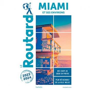 Le Routard Guide Du Routard Miami 2023/24