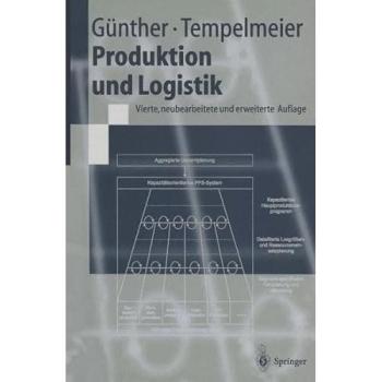 Produktion und Logistik (Springer-Lehrbuch)
