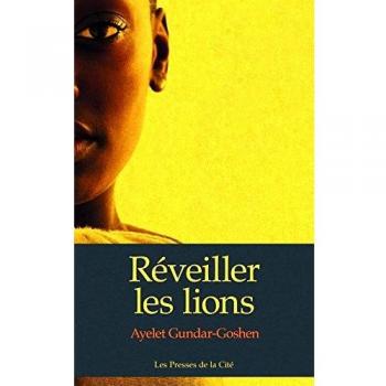 Réveiller les lions
