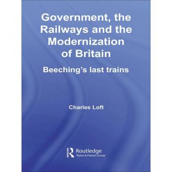 Vitalsource Technologies, Inc. Government, The Railways And The Modernization Of Britain
