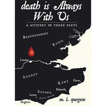 Death Is Always with Us: A John Holmes Johnson Mystery: Looking Back to the Past