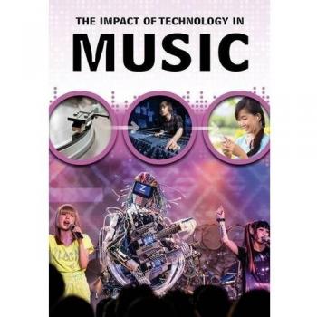 The Impact of Technology in Music by Anniss, Matthew Book The Cheap Fast Free