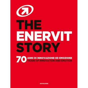 The Enervit story. 70 anni di innovazione ed emozione. Ediz. italiana e inglese