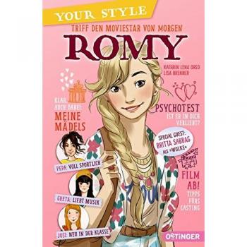 Your Style. Band 1: Romy: Triff den Moviestar von morgen