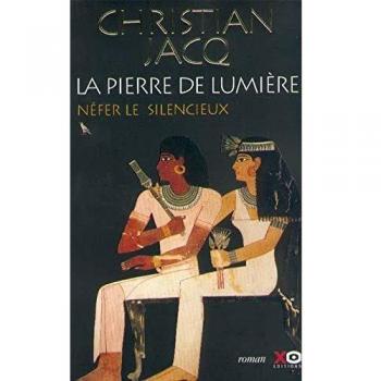 La Pierre de lumière, tome 1 : Nefer le silencieux