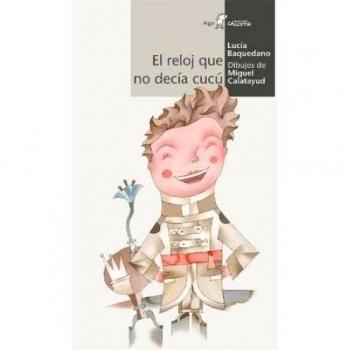 RELOJ QUE NO DECIA CUCU,EL