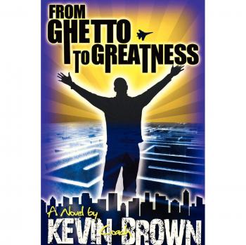 From Ghetto to Greatness