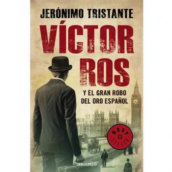 Víctor Ros y el gran robo del oro español (Víctor Ros 5)