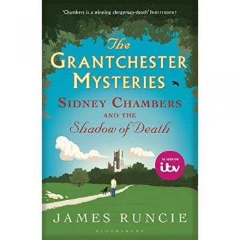 Sidney Chambers and The Shadow of Death Grantchester Mysteries 1 9781408831403