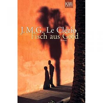 Fisch aus Gold: Roman