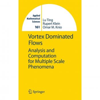 Ting, Lu: Vortex Dominated Flows